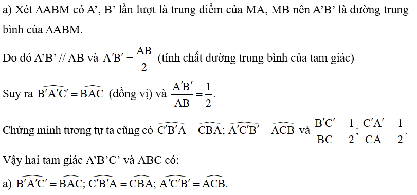 Cho tam giác ABC, điểm M nằm trên cạnh BC. Gọi A’, B’, C’ lần lượt là trung điểm của các đoạn thẳng MA, MB, MC (Hình 47).   (ảnh 2)