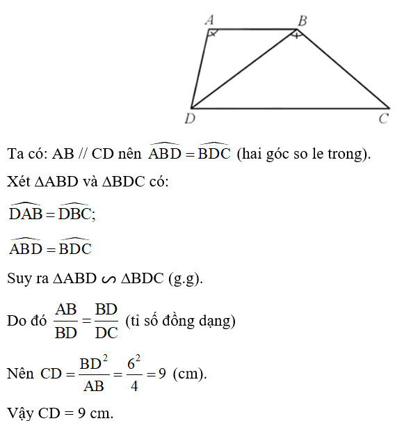 Cho hình thang ABCD có AB // CD, AB = 4 cm, DB = 6 cm và góc DAB = góc DBC  Tính độ dài CD. (ảnh 1)