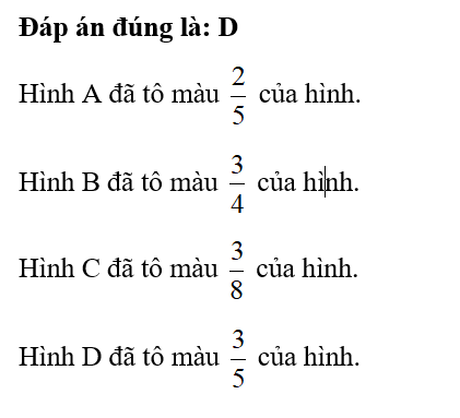 Chọn câu trả lời đúng.  Hình nào dưới đây đã tô màu 3/5 hình đó? (ảnh 2)