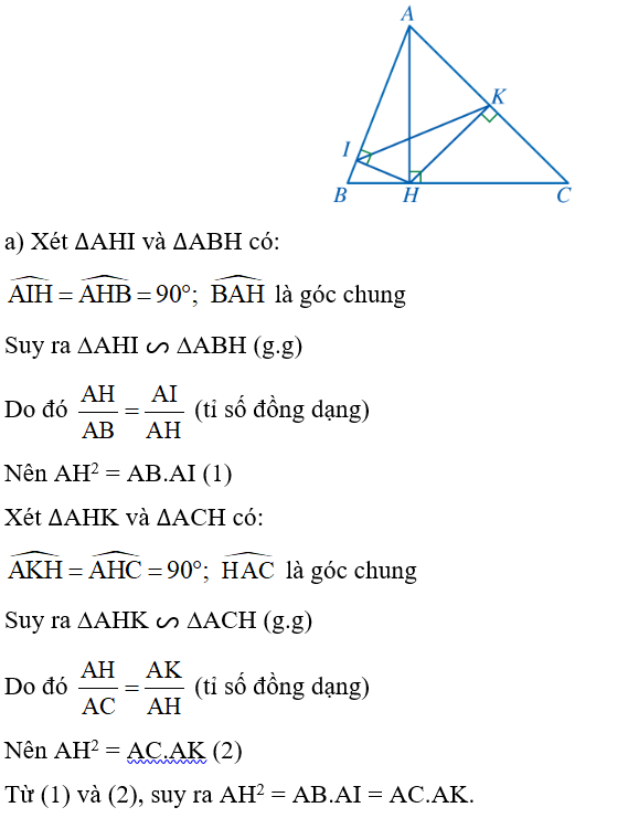 Cho Hình 106. Chứng minh: a) AH^2 = AB.AI = AC.AK; (ảnh 2)