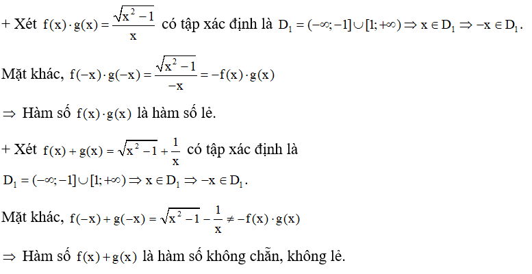 Cho hàm số f(x)= căn x^2 -1   và g(x)= 1/x . Khẳng định nào sau đây là đúng? (ảnh 1)