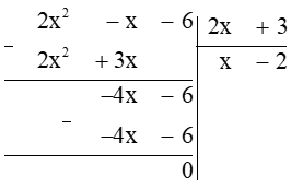 Cho hình chữ nhật có diện tích bằng (2x2 − x − 6) và chiều dài bằng (2x + 3). Chiều rộng của một hình chữ nhật đó là A. x + 2; B. x − 2; C. 2x + 1; D. x. (ảnh 1)