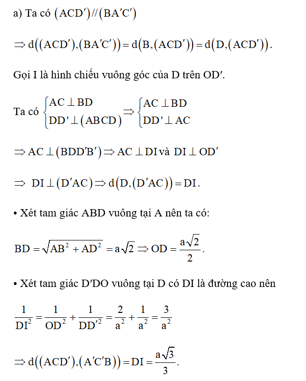 Cho hình lập phương ABCD.A′B′C′D′ có cạnh bằng a. Tính khoảng cách : (ảnh 2)