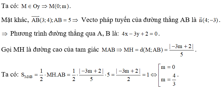 Trong hệ tọa độ Oxy, cho A(1;2), B(4,6). Xác định tọa độ điểm M thuộc Oy sao cho diện tích tam giác MAB bằng 1 . (ảnh 1)