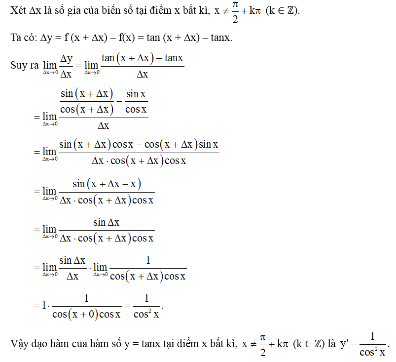 Bằng định nghĩa, tính đạo hàm của hàm số y = tanx tại điểm x bất kì (ảnh 1)