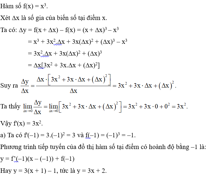 Cho hàm số f(x) = x^3 có đồ thị (C). a) Viết phương trình tiếp tuyến của (C) tại điểm có hoành độ bằng –1. (ảnh 1)