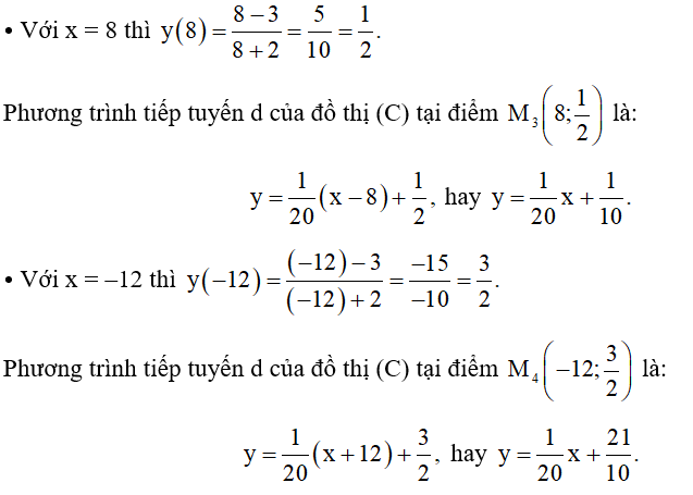 Cho hàm số y =x-3/x+2  có đồ thị (C). Viết phương trình tiếp tuyến d của đồ thị ( C) trong mỗi trường hợp sau: a) d song song với đường thẳng y = 5x – 2; b) d vuông góc với đường thẳng y = –20x + 1. (ảnh 2)