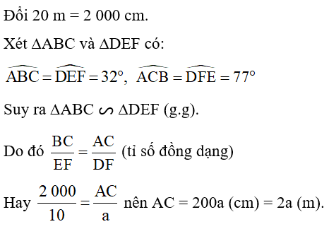 Bác An cần đo khoảng cách AC, với A, C nằm ở hai bên bờ của một hồ nước (Hình 44a). Bác An đã tiến hành đo như sau: • Chọn điểm B trên bờ (có điểm C) sao cho BC = 20 m; • Dùng thước đo góc, đo được các góc   Chứng minh rằng: Nếu thực hiện vẽ trên giấy một tam giác DEF sao cho EF = 10 (cm),     (Hình 44b); Đo dộ dài đoạn DF và già sử DF = a (cm) thì độ dài AC mà bác An cần đo là 2a (m).   (ảnh 2)