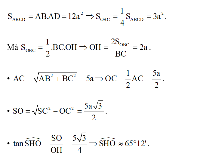 Cho chóp tứ giác S.ABCD có đáy là hình chữ nhật với AB = 4a, AD = 3a. Các cạnh bên đều (ảnh 2)