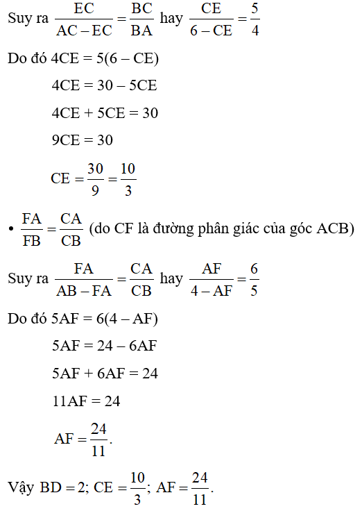 Cho tam giác ABC có ba đường phân giác AD, BE, CF. Biết AB = 4, BC = 5, CA = 6. Tính BD, CE, AF. (ảnh 2)