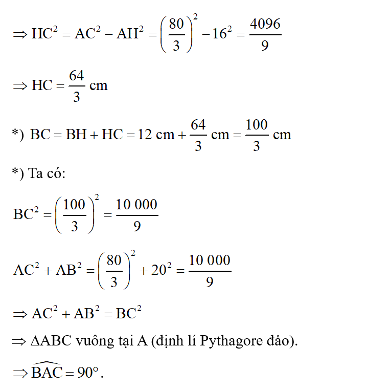 Cho tam giác ABH vuông tại H có AB = 20 cm, BH = 12 cm. Trên tia đối của tia HB lấy điểm C sao cho (ảnh 2)