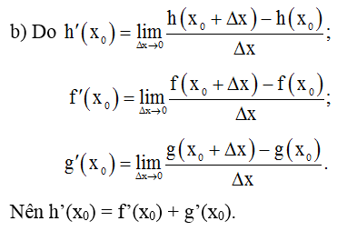 b) Nêu nhận xét về h'(x0) và f'(x0) + g’(x0). (ảnh 1)