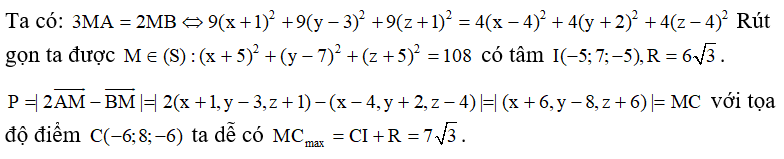 Trong không gian Oxyz, cho A( -1;3;-1)  và điểm M thay đổi trong không gian thỏa mãn 3MA = 2MB . Giá trị lớn nhất của (ảnh 1)