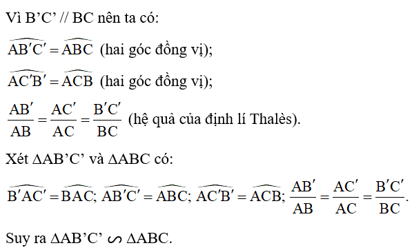 Cho tam giác ABC (Hình 50). Một đường thẳng song song với BC cắt hai cạnh AB, AC lần lượt tại B’, C’. Chứng minh ∆AB’C’ ᔕ ∆ABC.   (ảnh 2)