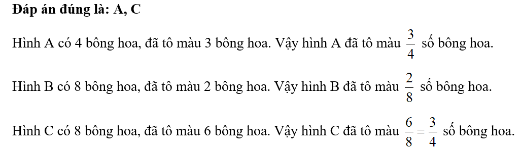 Đã tô màu 3/4 số bông hoa của những hình nào dưới đây? (ảnh 2)