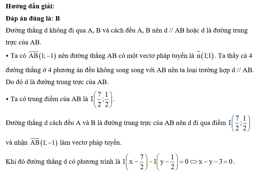 Cho hai điểm A(3; 1), B(4; 0). Đường thẳng không đi qua A, B có phương trình nào sau đây cách đều A và B? (ảnh 1)