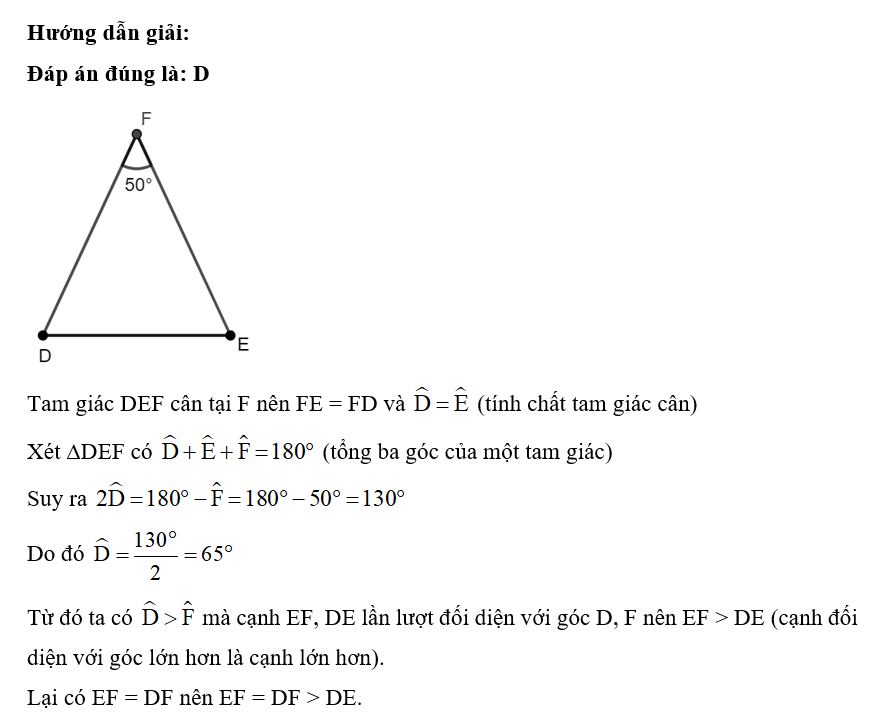 Cho tam giác DEF cân tại F có góc F= 50 độ. Khẳng định nào sau đây là đúng? (ảnh 1)