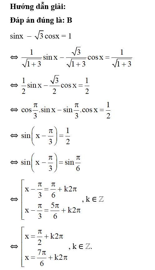 Nghiệm của phương trình sinx  – căn bậc hai 3 cosx = 1 là (ảnh 1)
