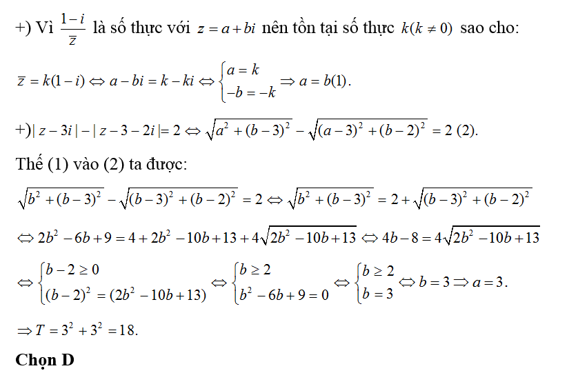 Cho số phức z= a+ bi , z khác 0 thỏa mãn1-i / z  là số thực và | z- 3i | - | z-3-2i| =2  (ảnh 1)