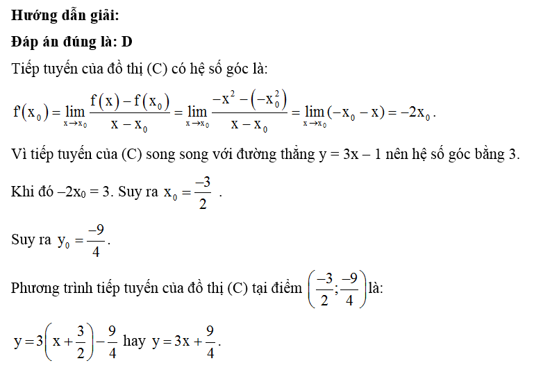 Cho hàm số y = – x^2 có đồ thị (C). Biết phương trình tiếp tuyến của (C) song song với đường thẳng (ảnh 1)