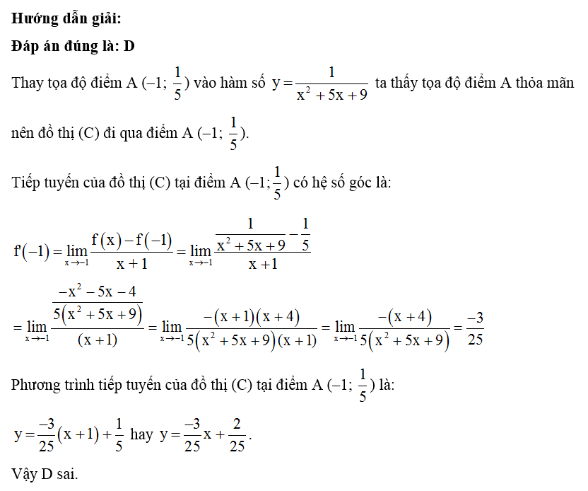 Cho hàm số y= 1 / x^2 + 5x+ 9 có đồ thị (C). Khẳng định nào sau đây là sai? (ảnh 1)