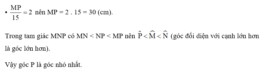 Cho tam giác MNP có chu vi bằng 70 cm, biết MN : NP = 2 : 3 và NP : MP = 4 : 5. Trong ba góc của tam giác MNP, góc nào nhỏ nhất? (ảnh 2)