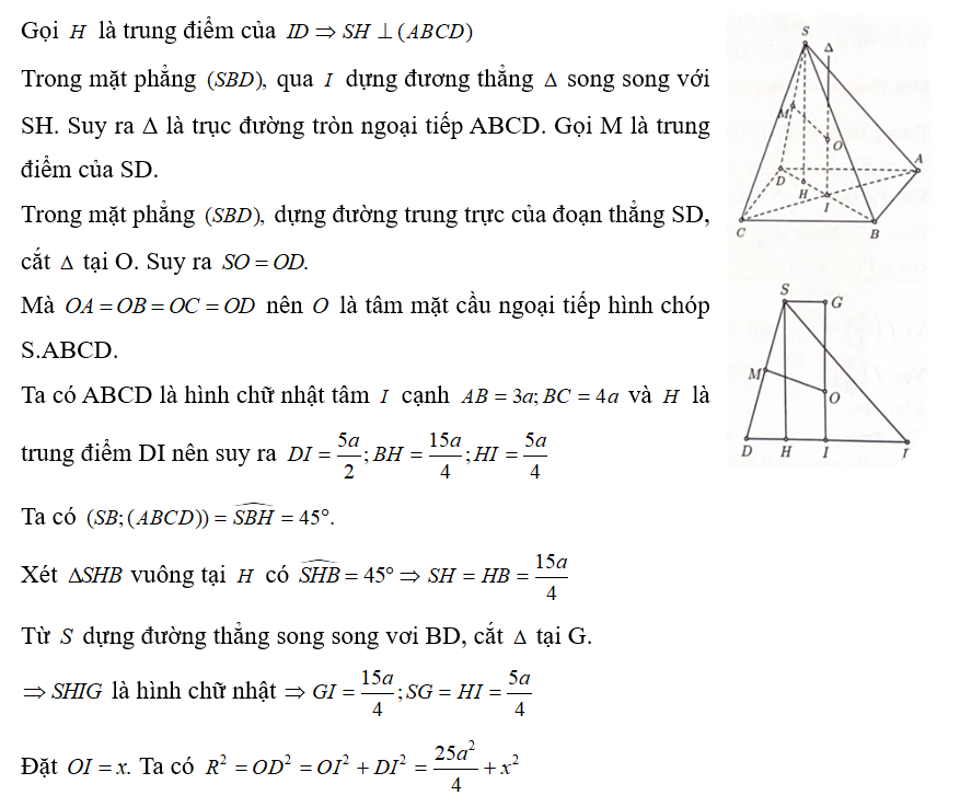 Cho hình chóp S.ABCD có ABCD là hình chữ nhật tâm I cạnh AB = 3a; BC = 4a. Hình chiếu của S trên mặt phẳng  (ảnh 1)