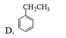 Công thức của ethylbenzene là (ảnh 5)