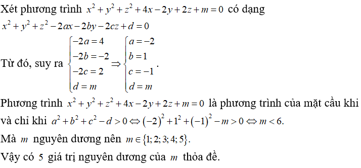 Trong không gian Oxyz , có bao nhiêu giá trị nguyên dương của m  để phương trình (ảnh 1)