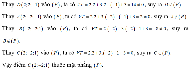 Trong không gian Oxyz  điểm nào sau đây thuộc mặt phẳng (P): 2x+3y -z +3 = 0 (ảnh 1)