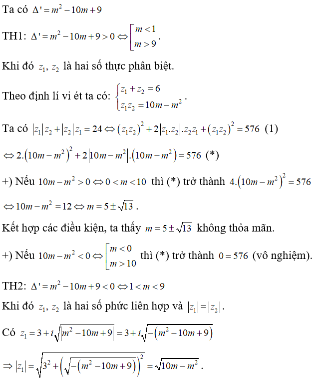 Trong tập hợp các số phức, cho phương trình z^2 - 6z +10m - m^2 = 0  (ảnh 1)
