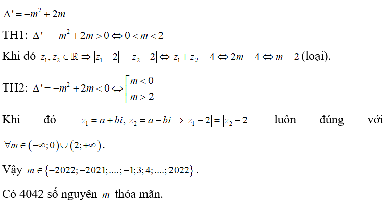 Trên tập số phức, xét phương trình z^2 -2mz +2m^2 -2m = 0 , với (ảnh 1)