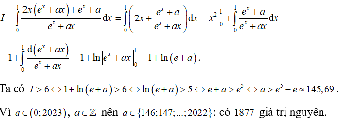 Đặt I= tích phân 0 đến 1 (2x +1) e^x + 2ax^2 +a/ e^x + ax . Có bao nhiêu giá trị nguyên của (ảnh 1)