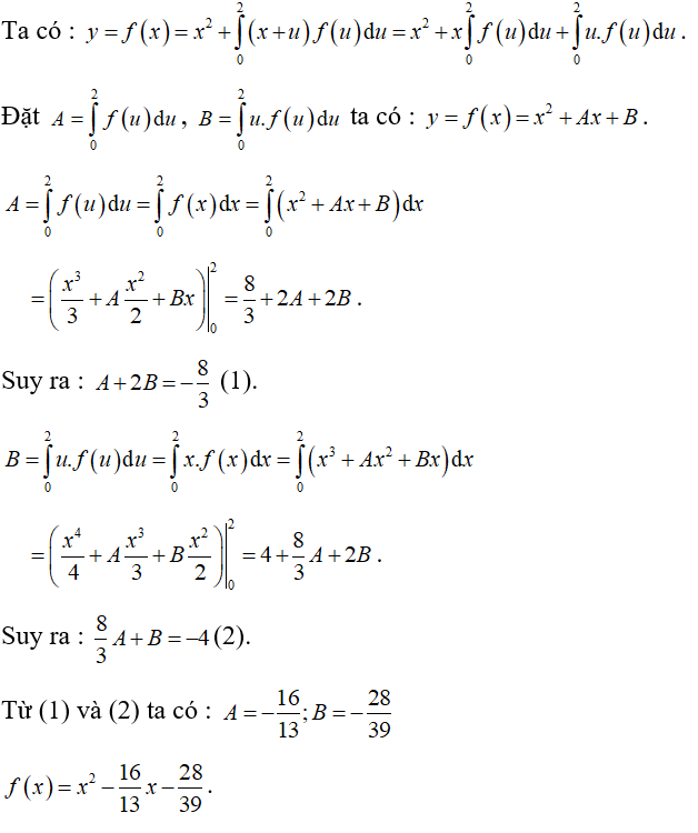 Cho hàm số y =f(x)= x^2 + tích phân 0 đến 2 của (x +u) f(u) du (ảnh 1)