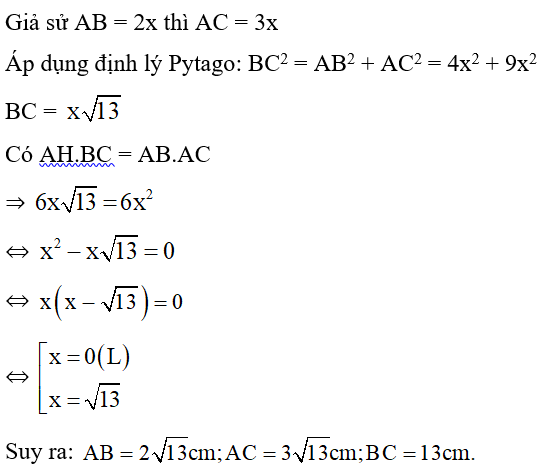 Cho tam giác ABC vuông tại A biết AB/ AC = 2/3, có AH là đường cao AH = 6cm. Tính các cạnh của tam giác? (ảnh 2)