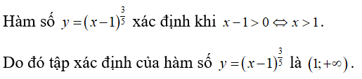 Tập xác định của hàm số y =(x-1)^ 3/5  là (ảnh 1)