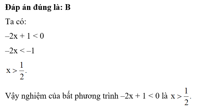 Nghiệm của bất phương trình –2x + 1 < 0 là (ảnh 1)