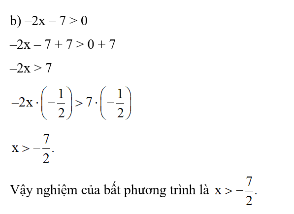 Giải các bất phương trình: b) –2x – 7 > 0. (ảnh 1)