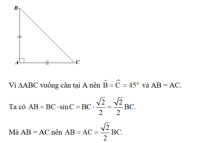 Cho tam giác ABC vuông cân tại A. Chứng minh AB = AC = căn bậc hai 2/2 BC (ảnh 1)