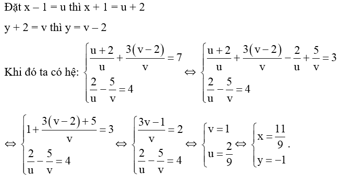 Giải hệ phương trình sau: { x+1/ x-1 + 3y/ y +2 = 7; 2/ x -1 - 5/ y +2 = 4 . (ảnh 1)