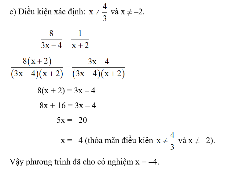 Giải các phương trình: c)  8/ 3x - 4 = 1/ x+2 (ảnh 1)