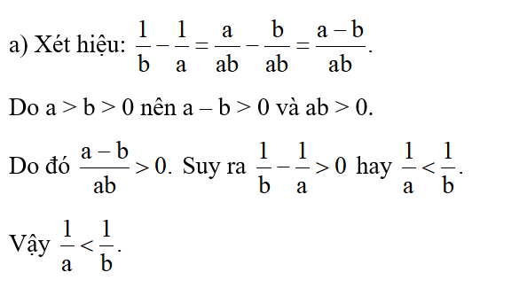 a) Cho a > b > 0. Chứng minh:  1/a < 1/b (ảnh 1)