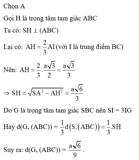 Cho hình chóp tam giác đều S.ABC có tất cả các cạnh đều bằng a, gọi G là trọng tâm tam giác SBC (ảnh 2)