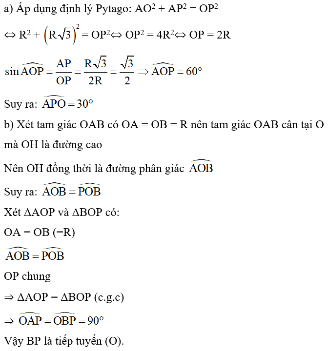 Trên tiếp tuyến của đường tròn (O,R) tại a lấy 1 điểm P sao cho  . a) Tính các caạnh và các góc (ảnh 2)
