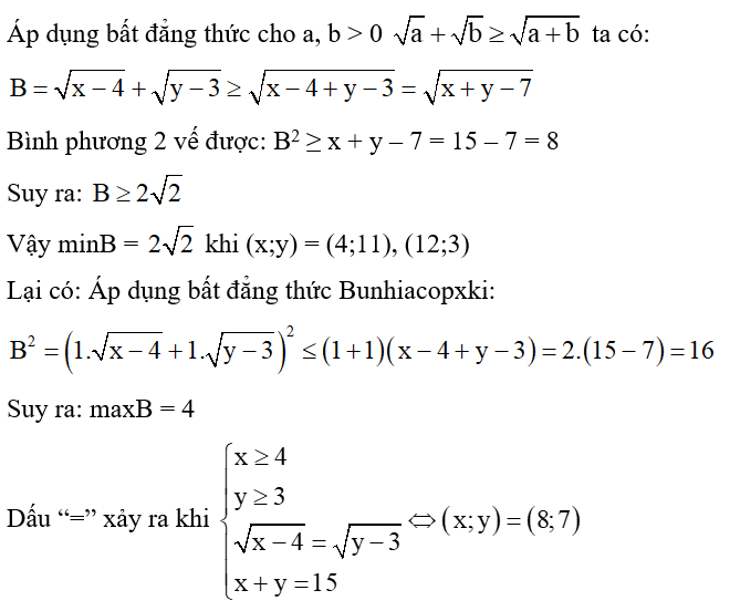 Cho x + y = 15. Tìm min, max B = căn x -4 + căn y - 3 (ảnh 1)