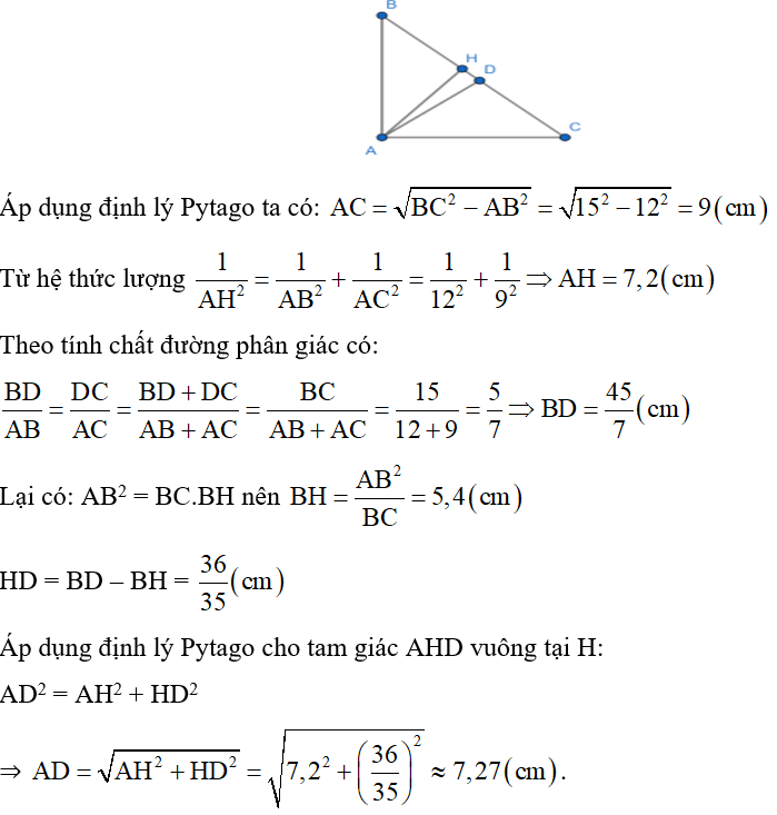 Cho tam giác ABC vuông tại A có AB = 12cm, BC = 15cm. Tính độ dài đường cao AH và đường phân giác AD. (ảnh 1)
