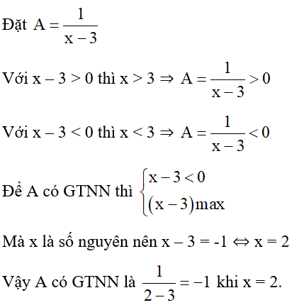 Tìm giá trị nguyên của x để phân số 1/ x-3 có giá trị nhỏ nhất. (ảnh 1)
