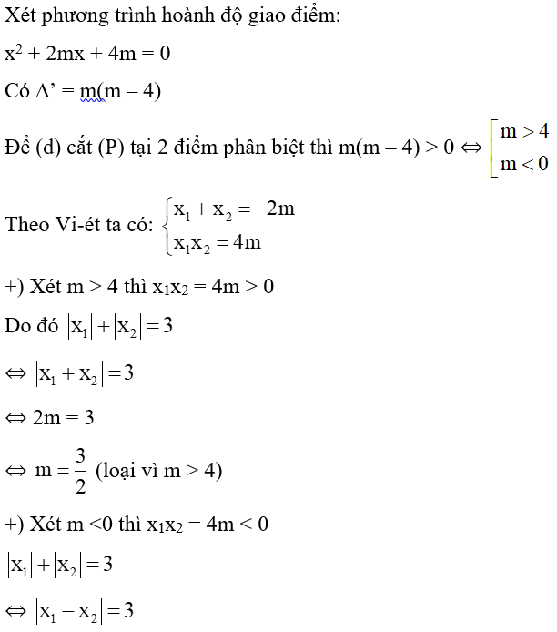 Cho parabol (P): y = x^2 cắt (d): y = -2mx – 4m (m là tham số). (d) cắt (P) tại 2 điểm phân biệt (ảnh 1)