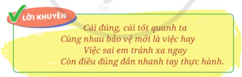 Em hãy cùng bạn xây dựng một tiểu phẩm về chủ đề Bảo vệ cái đúng, cái tốt, và đóng vai trước lớp. (ảnh 1)