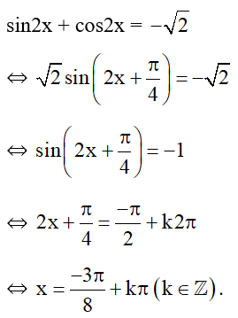 Giải phương trình: sin2x + cos2x = âm căn 2 . (ảnh 1)